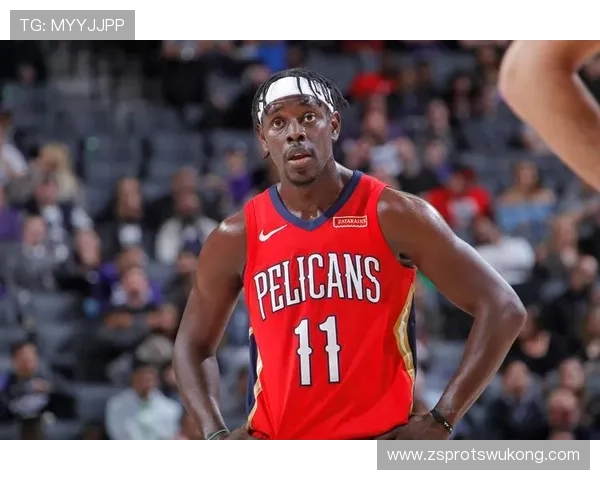 朱·霍勒迪突破造犯规效率提升，成为鹈鹕关键组织核心